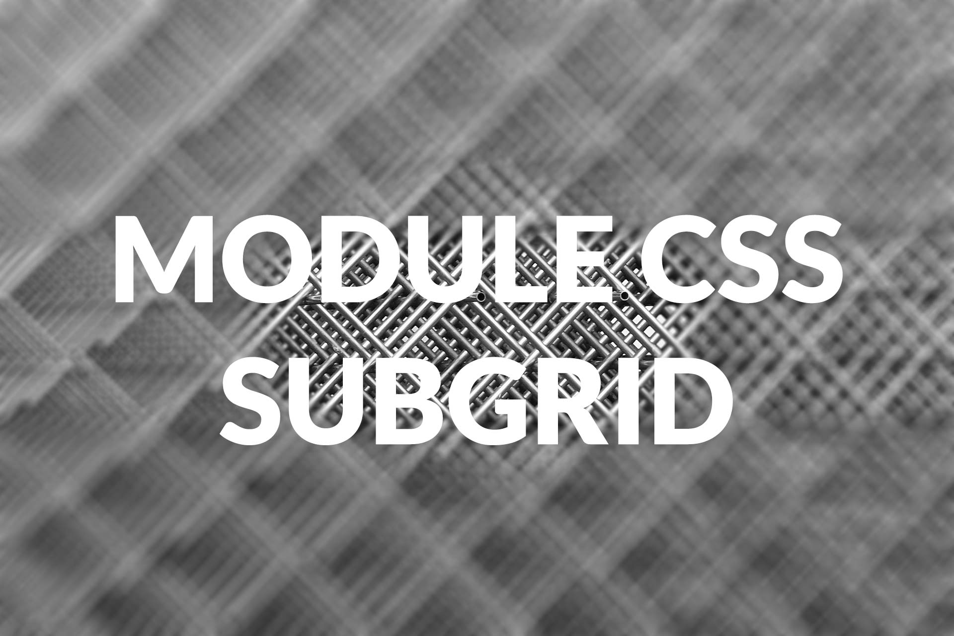 Utilisation de Subgrid en CSS